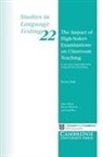 Wall Dianne, Dianne Wall, Michael Milanovic - Impact of High-Stakes Examinations on Classroom Teaching