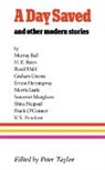 Peter Taylor - Day Saved & Other Modern Stories