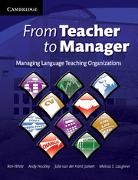 Andrew Hockley, Julie van der Horst Jansen, Melissa S Laughner, Ron White - From Teacher to Manager