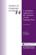 Lazaraton Anne Lazaraton, Anne Lazaraton,  Ucles,  UNIVERSITY OF CAMBRIDGE LOCAL EXAM,  University of Cambridge Local Examinations Syndicate - A Qualitative Approach to the Validation of Oral Language Tests