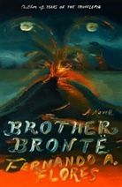 Fernando A Flores, Fernando A. Flores - Brother Bront&euml;