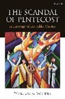 Wolfgang Vondey - The Scandal of Pentecost