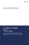 Joan Lockwood O’Donovan, Joan Lockwood O'Donovan, Brian Brock, Susan F Parsons - English Public Theology
