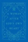 Elizabeth George - A Woman After GodÆs Own Heart