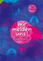 Ilse Martens - Wir melden uns