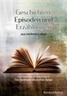 Reinhard Rodner - Geschichten, Episoden und Erzählungen aus meinem Leben