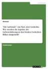 Anonymous - "Die Liebende"- ein Titel, zwei Gedichte. Wie werden die Aspekte der Liebeserfahrung in den beiden Gedichten Rilkes dargestellt?