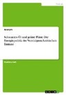 Anonymous - Schwarzes Öl und grüne Pläne. Die Energiepolitik der Vereinigten Arabischen Emirate