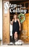 Kendra Carroll - Step Into Your Calling