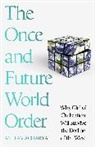 Amitav Acharya, Acharya Amitav - The Once and Future World Order