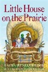 Laura Ingalls Wilder, Laura Ingalls Wilder, Garth Williams - Little House on the Prairie