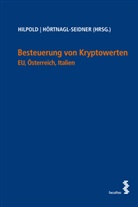 Peter Hilpold, Hörtnagl-Seidner, Verena Hörtnagl-Seidner - Besteuerung von Kryptowerten