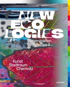 Florian Matzner, Anja Richter, Naom Siman-Tov - NEW ECOLOGIES
