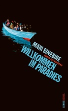 Mahi Binebine, Patricia A. Hladschik - Willkommen im Paradies