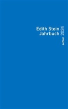 Herausgegeben im Auftrag des Teresianischen Karmel in Deutschland durch die Unbeschuhten Karmeliten unter ständiger Mitarbeit der Edith-Stein-Gesellschaft Deutschland e. V., Herausgegeben im Auftrag des Teresianischen Karmel in Deutschland durch die Unbeschuhten Karmeliten unter ständiger Mitarbeit der Edith-Stein-Gesellschaft Deutschland e.V., Herausgegeben im Auftrag des Teresianischen Ka - Edith Stein Jahrbuch 2024