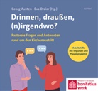 Georg Austen, Bonifatiuswerk, Eva Dreier - Drinnen, draußen, (n)irgendwo?