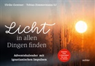 Ulrike Gentner, Tobias Zimmermann - Licht in allen Dingen finden