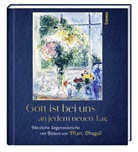 Marc Chagall - Gott ist bei uns an jedem neuen Tag