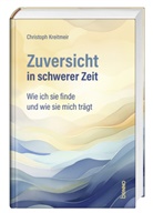 Christoph Kreitmeir - Zuversicht in schwerer Zeit