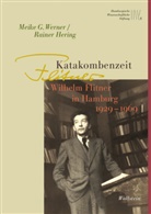 Rainer Hering, Rainer (Prof. Dr. Dr.) Hering, Meike G Werner, Meike G (Dr Werner, Meike G. Werner - Katakombenzeit