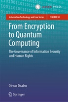 Ot van Daalen, Ot van Daalen, Otto Lodewijk van Daalen - From Encryption to Quantum Computing