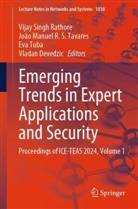 Vladan Devedzic, João Manuel R S Tavares, João Manuel R. S. Tavares, João Manuel R. S. Tavares, Vijay Singh Rathore, EVA TUBA... - Emerging Trends in Expert Applications and Security