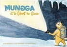 Elise Bourban, Lucie Germanier, Nathalie Hugon - Mungga et le géant de glace