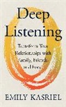Emily Kasriel - Deep Listening
