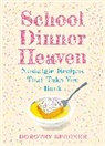 Dorothy Spooner - School Dinner Heaven