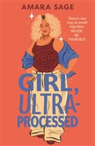 Amara Sage - Girl, Ultra-Processed