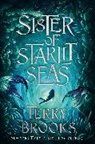 Terry Brooks - Sister of Starlit Seas