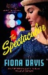 Fiona Davis - The Spectacular
