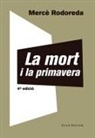 Arnau Pons Roig, Mercè Rodoreda - La mort i la primavera