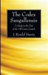 J Rendel Harris, J. Rendel Harris - The Codex Sangallensis