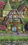 Effie Joe Stock - The Legends of Rasa, Vol. I