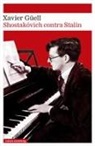 Xavier Guell - Shostakovich Contra Stalin