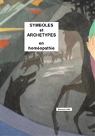 Bernard Long - Symboles et archétypes