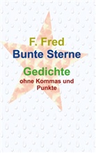 F Fred, F. Fred - Bunte Sterne