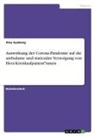 Amy Gyabeng - Auswirkung der Corona-Pandemie auf die ambulante und stationäre Versorgung von Herz-Kreislaufpatient*innen