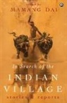 MAMANG DAI - In Search of the Indian Village