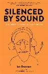 Ian Brennan - Silenced by Sound