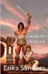Erika Sanders - Trilogie Conan de Barbaar Boek er Één