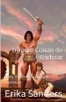 Erika Sanders - Trilogie Conan de Barbaar Boek er Één