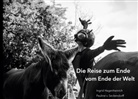 Ingrid Hagenhenrich, Pauline von Seckendorff, Pauline von Seckendorff - Die Reise zum Ende vom Ende der Welt
