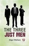 Edgar Wallace - The Three Just Men
