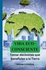 Tristan Evergreen - Vida eco-consciente