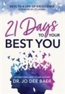Jo Dee Baer - 21 Days to Your Best You