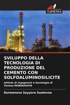 Durmonova Sayyora Soatovna - SVILUPPO DELLA TECNOLOGIA DI PRODUZIONE DEL CEMENTO CON SOLFOALUMINOSILICITE