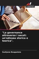 Soufyane Bouguetaia - "La governance attraverso i secoli: un'odissea storica e teorica".