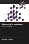 Diwakar Padalia - Materiali in carbonio